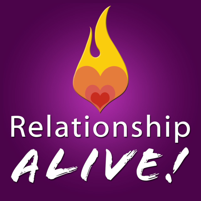 Relationship Alive Podcast